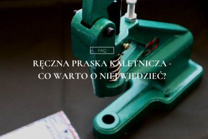 Ręczna praska kaletnicza – co warto o niej wiedzieć? 